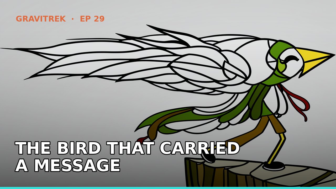 The Bird That Carried a Message
